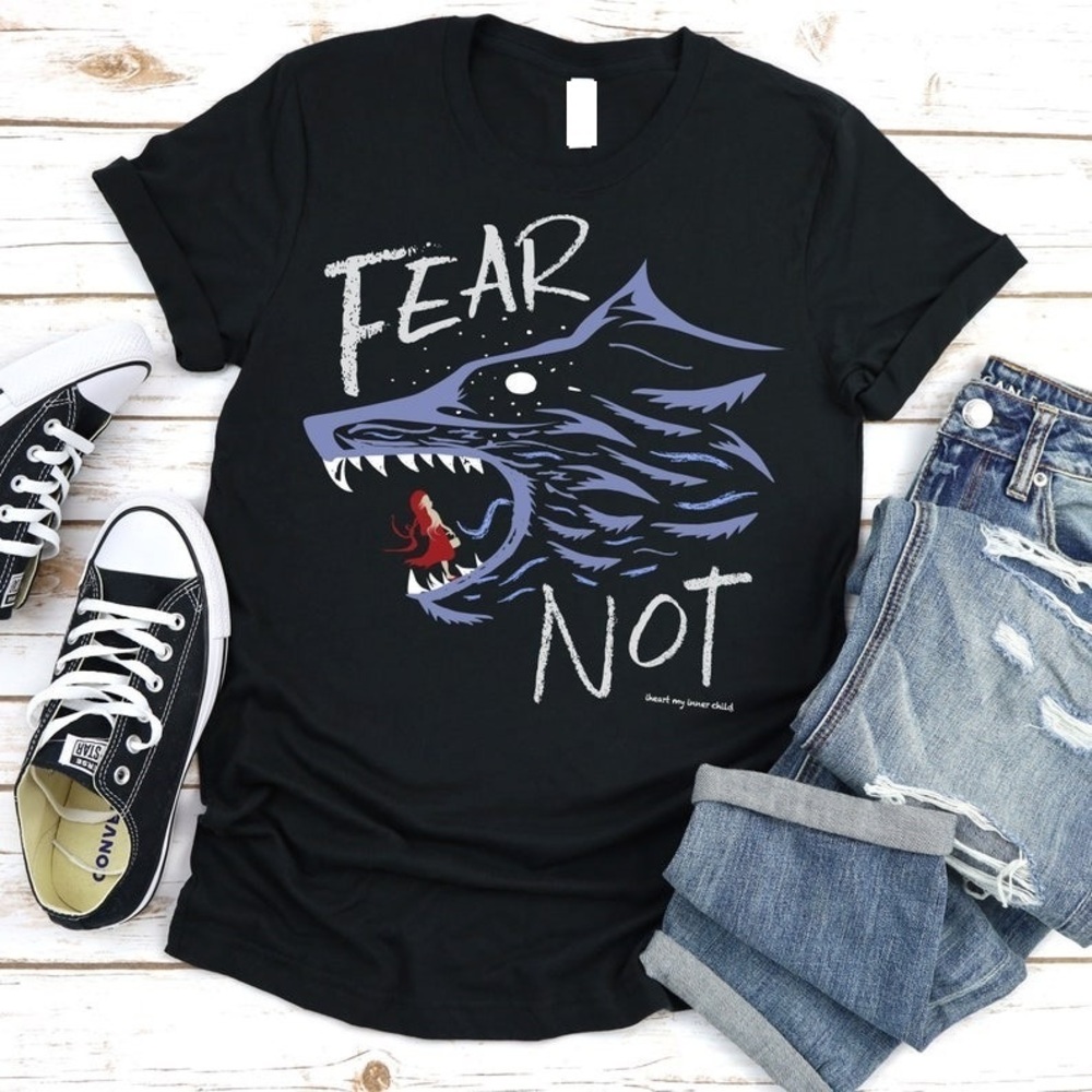 Fear Not Big Bad Wolf Shirt, Little Red Riding Hood T Shirt